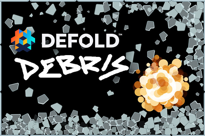 Defold_Debris